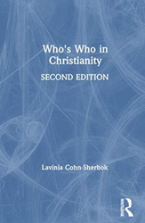Who's Who in Christianity, Paperback Book, By: Lavinia Cohn-Sherbok