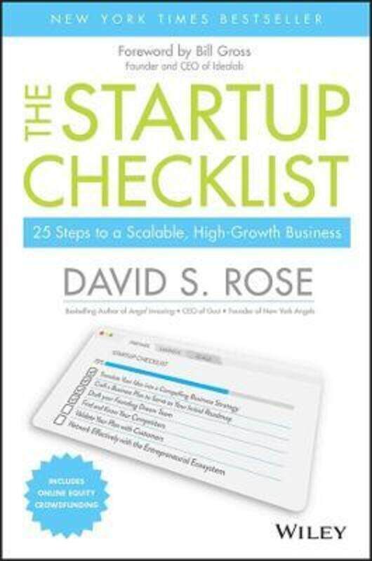 

The Startup Checklist: 25 Steps to a Scalable, High-Growth Business.Hardcover,By :David S. Rose