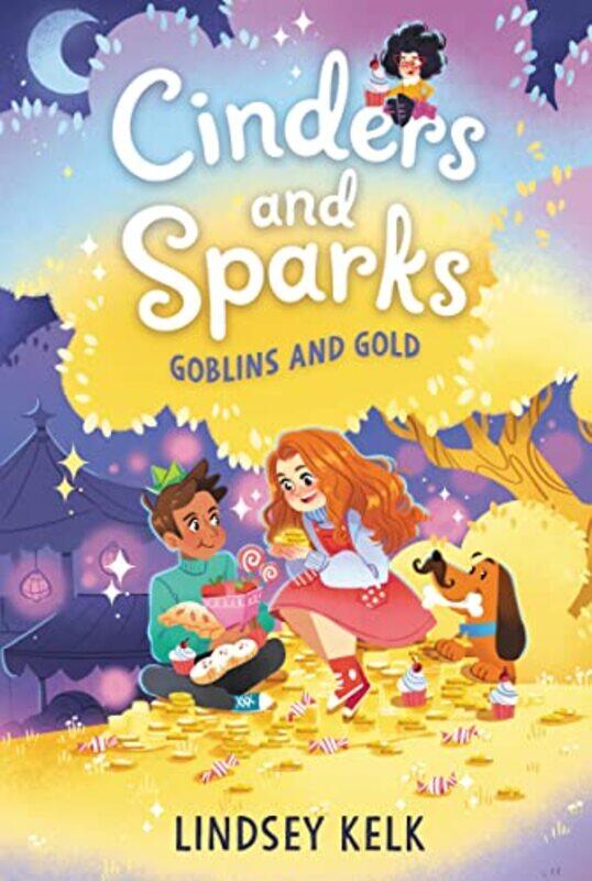 

Cinders And Sparks 3 Goblins And Gold by Lindsey KelkPippa Curnick-Paperback