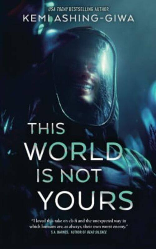 

This World Is Not Yours By Ashing Giwa Kemi - Paperback