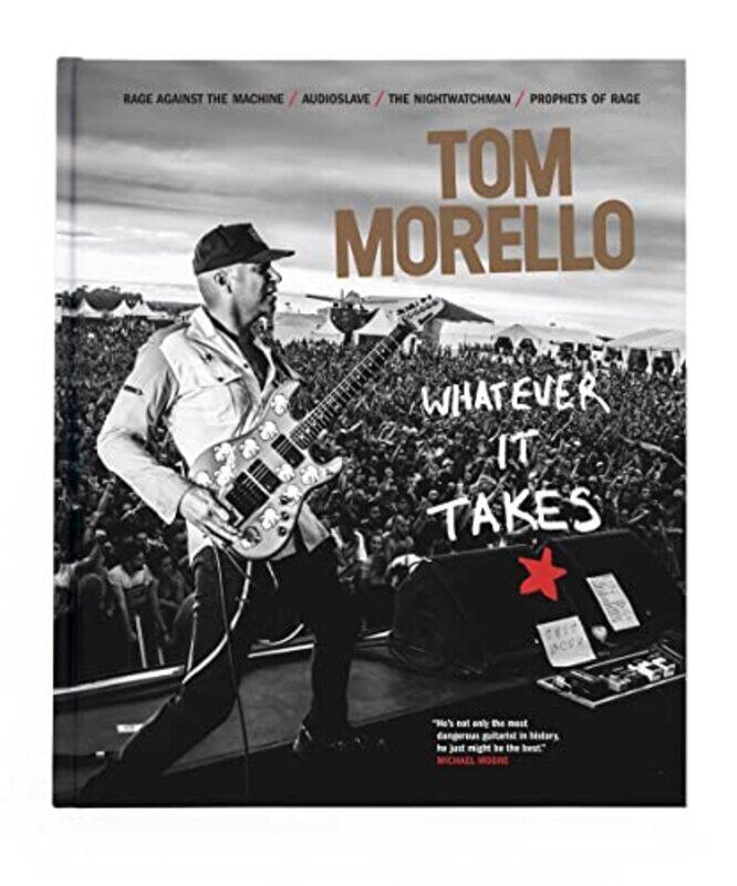 

Whatever It Takes by Tom Morello-Hardcover