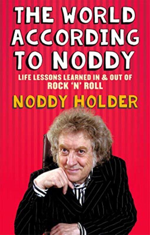 

The World According To Noddy by Noddy Holder-Paperback