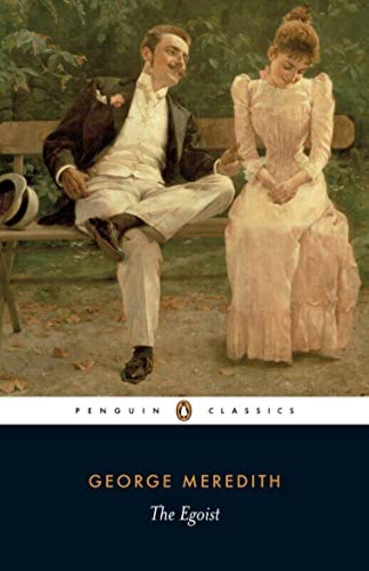 

The Egoist by George MeredithGeorge Woodcock-Paperback