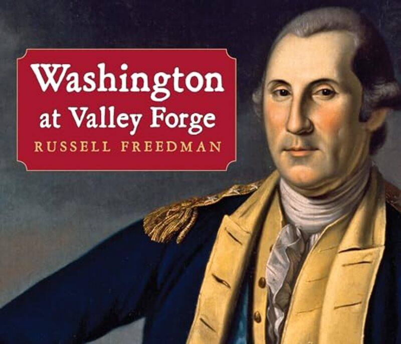 

Washington at Valley Forge by Russell Freedman-Paperback