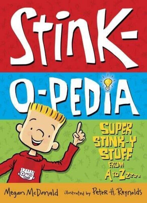 

Stink-o-pedia: Super Stinky Stuff from A to Zzzzz, Paperback Book, By: Megan Mcdonald