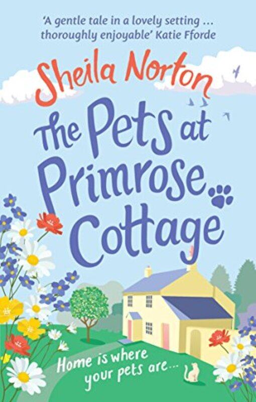 

The Pets at Primrose Cottage by Sheila Norton-Paperback