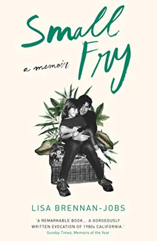 Small Fry, Paperback Book, By: Lisa Brennan-Jobs