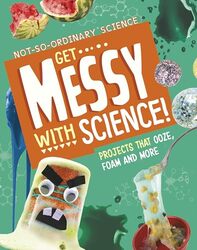 Get Messy with Science by Elsie Olson-Paperback