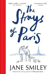 The Strays of Paris, Paperback Book, By: Jane Smiley