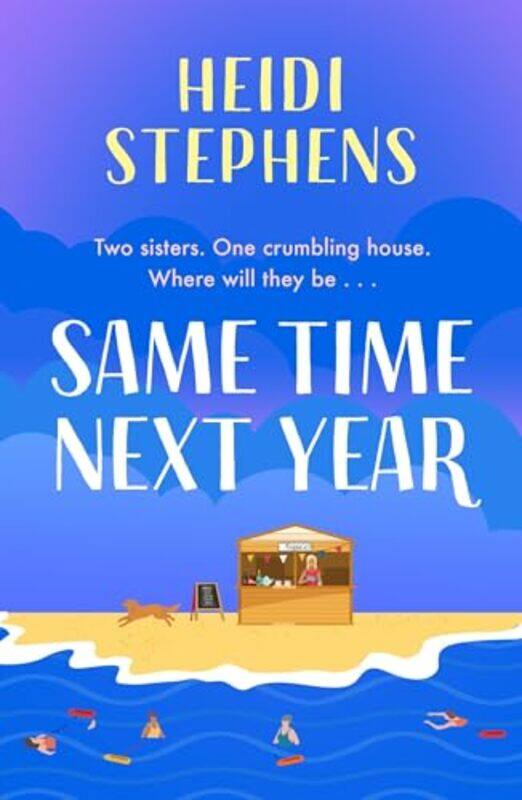 

Same Time Next Year by Heidi Stephens-Paperback