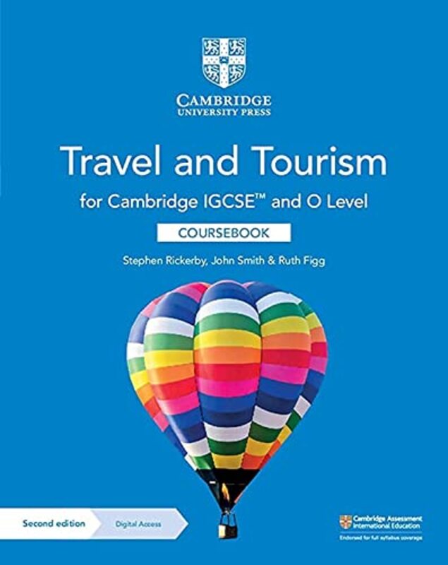 Cambridge IGCSE (TM) and O Level Travel and Tourism Coursebook with Digital Access (2 Years),Paperback by Rickerby, Stephen - Smith, John - Figg, Ruth