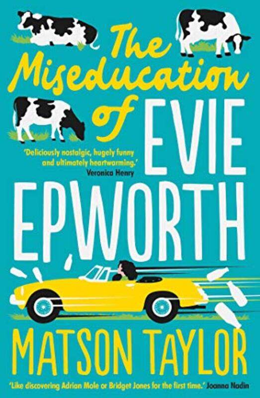 

The Miseducation of Evie Epworth by Matson Taylor-Paperback