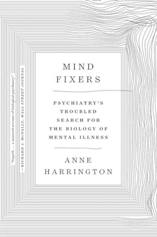 

Mind Fixers by Anne Harvard University Harrington-Paperback