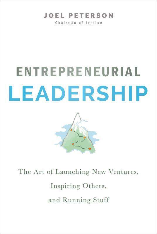 

Entrepreneurial Leadership: The Art of Launching New Ventures, Inspiring Others, and Running Stuff, Hardcover Book, By: Joel Peterson