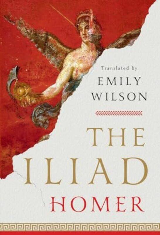 

The Iliad By Homer - Wilson, Emily (University Of Pennsylvania) -Paperback