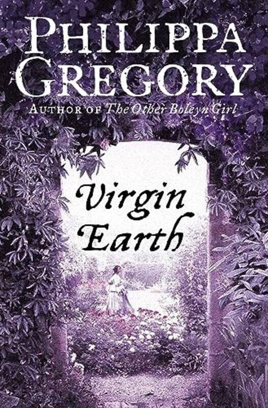 

Virgin Earth by Philippa Gregory-Paperback