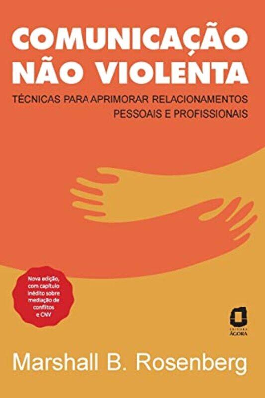 

Comunicacao nao violenta by Michelle AustinAndrea CoatesRichard Grimmer-Paperback