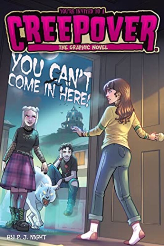 You Cant Come in Here! the Graphic Novel Hardcover by P J Night