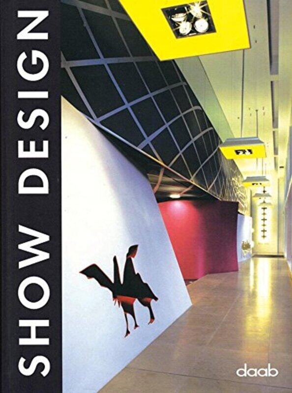 

Show Design, Paperback, By: Daab