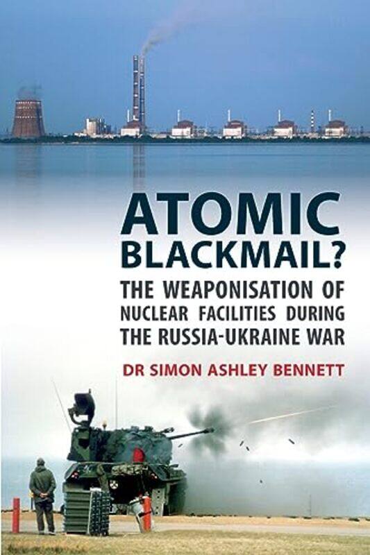 

Atomic Blackmail by Simon Ashley Bennett-Paperback