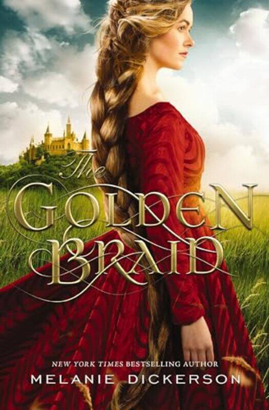 

The Golden Braid by Melanie Dickerson-Paperback