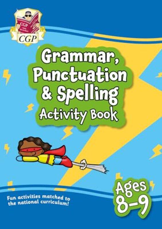 

Grammar Punctuation & Spelling Activity Book for Ages 89 Year 4 by Colin BakerWayne E Wright-Paperback