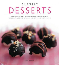 Classic Desserts, Hardcover Book, By: Kate Eddison