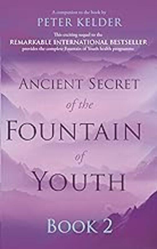 

Ancient Secret of the Fountain of Youth Book 2 by Kelder, Peter - Paperback