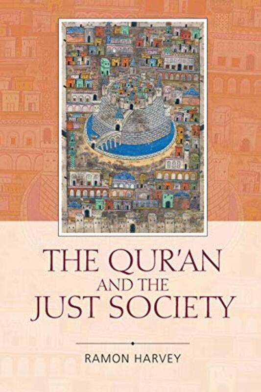 

The Quran and the Just Society by John Feffer-Paperback