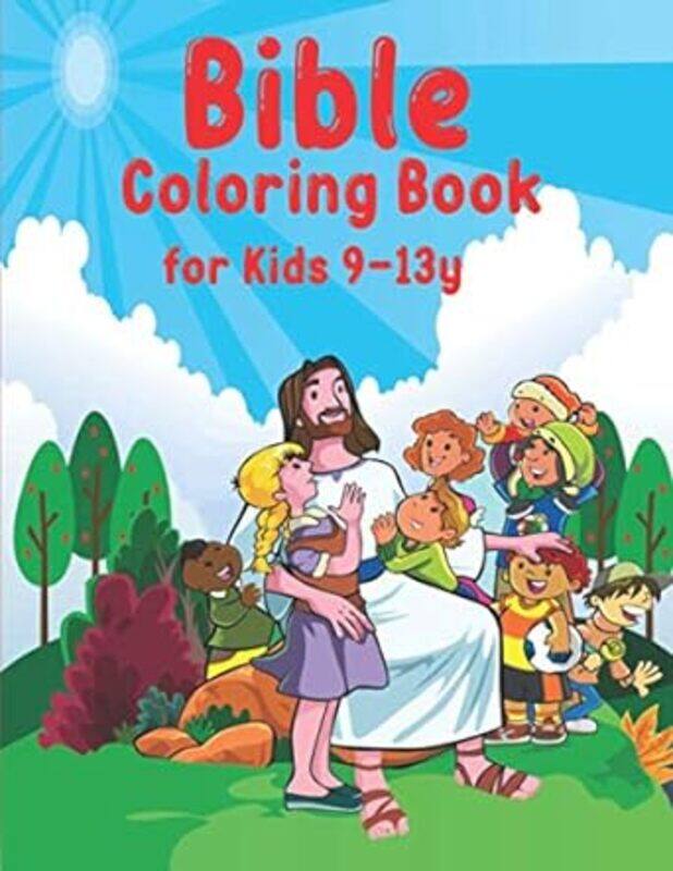 

Bible Coloring Book For Kids A Fun Way For Kids To Color Through The Bibles Stories For Kids Ages