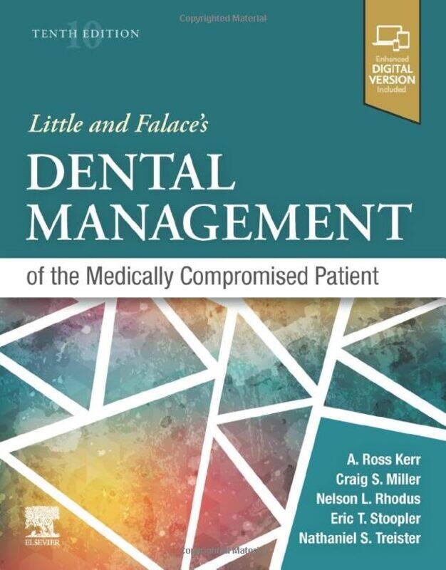 

Little And Falaces Dental Management Of The Medically Compromised Patient By Miller, Craig, Dmd, Ms (University Of Kentucky, Department Of Oral Health