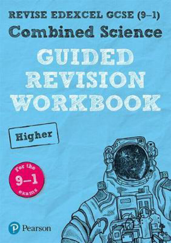 

Pearson REVISE Edexcel GCSE (9-1) Combined Science Higher Guided Revision Workbook: for home learning, 2021 assessments and 2022 exams, Paperback Book