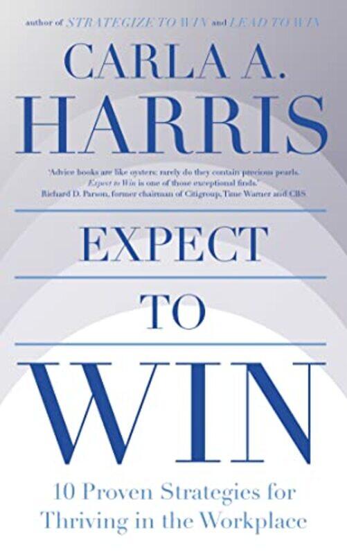 

Expect to Win by Carla Harris-Paperback