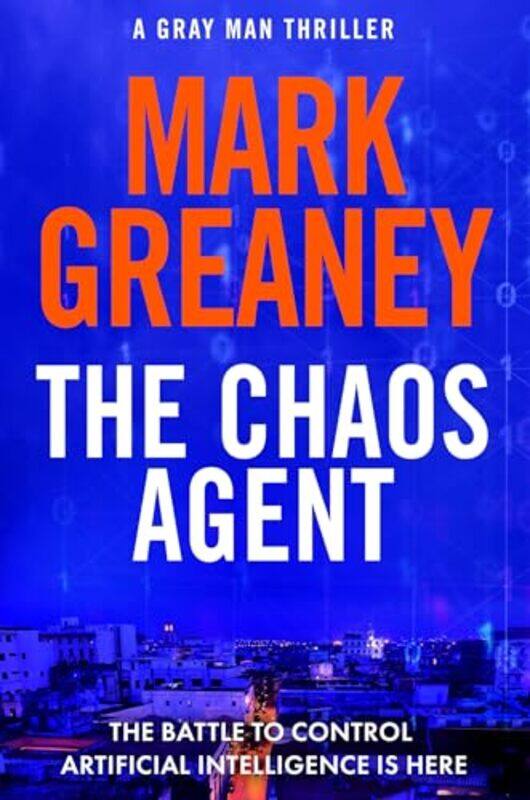 

The Chaos Agent by Mark Greaney-Hardcover