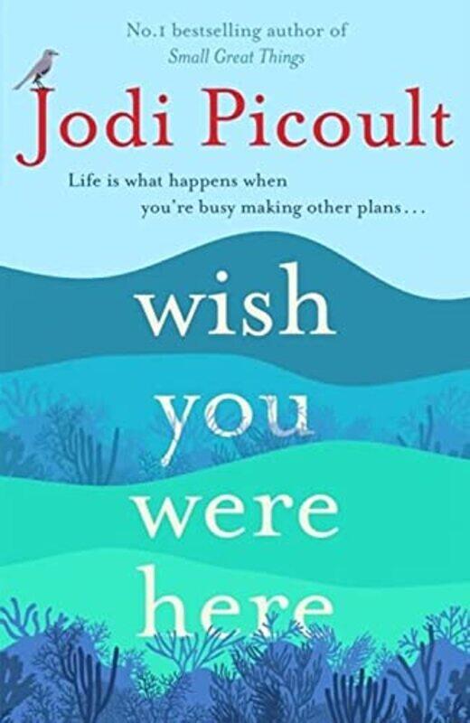 

Wish You Were Here: The Sunday Times bestseller readers are raving about,Paperback,by:Picoult, Jodi