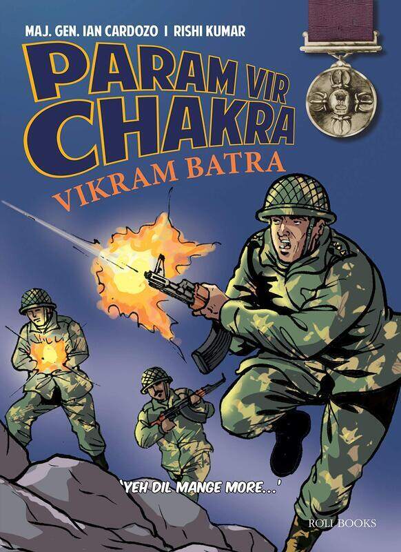 

Param Vir Chakra: Vikram Batra, Paperback Book, By: Maj. Gen Ian Cardozo, Rishi Kumar