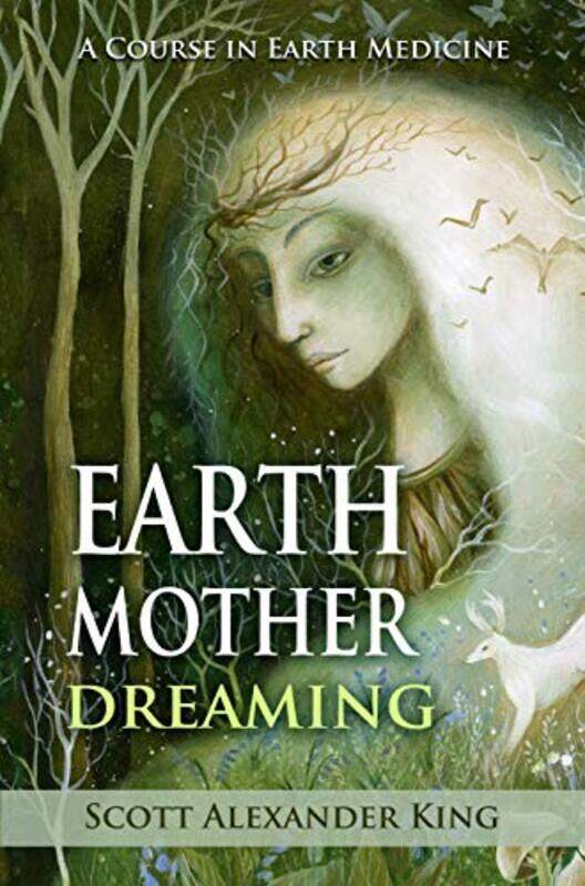 

Earth Mother Dreaming by Scott Alexander (Scott Alexander King) King-Paperback