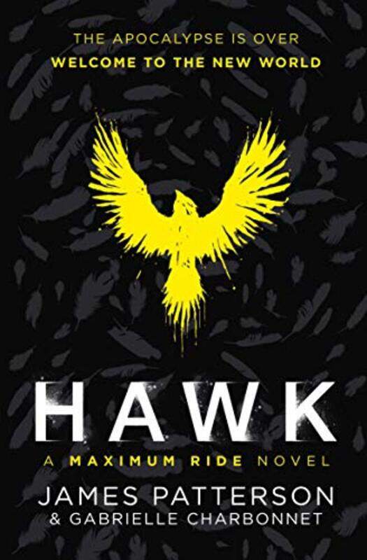 

Hawk A Maximum Ride Novel by James Patterson-Paperback