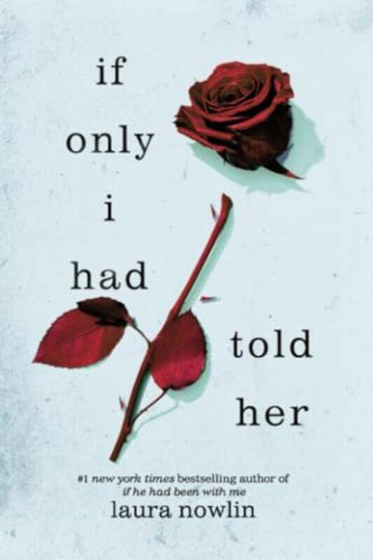 

If Only I Had Told Her By Nowlin Laura - Paperback