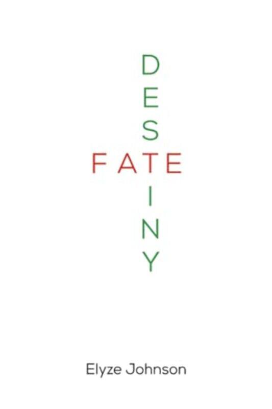 

FateDestiny by Elyze Johnson-Paperback