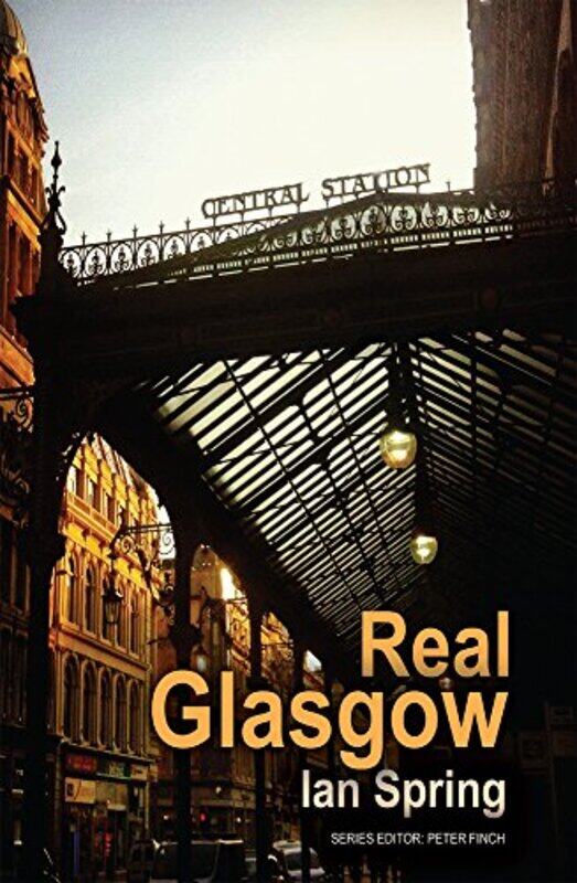 

Real Glasgow by Ian Spring-Paperback