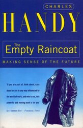 The Empty Raincoat by Charles Handy-Paperback