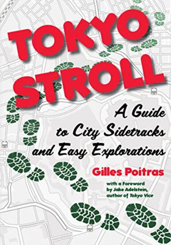 

Tokyo Stroll by Gilles Poitras-Paperback