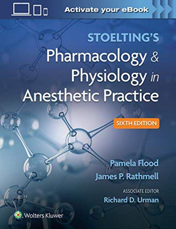 

Stoeltings Pharmacology & Physiology in Anesthetic Practice by Ilga Leimanis-Hardcover