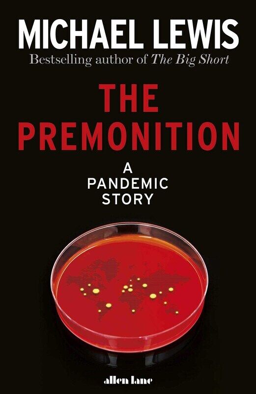 

The Premonition: A Pandemic Story, Hardcover Book, By: Michael Lewis