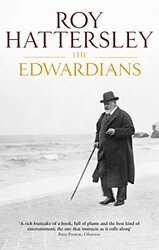 The Edwardians by Roy Hattersley-Paperback