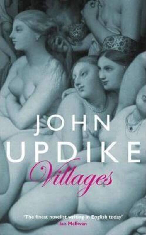 

Villages.Hardcover,By :John Updike