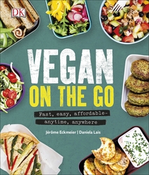 Vegan on the Go: Fast, easy, affordable_anytime, anywhere, Hardcover Book, By: Jerome Eckmeier