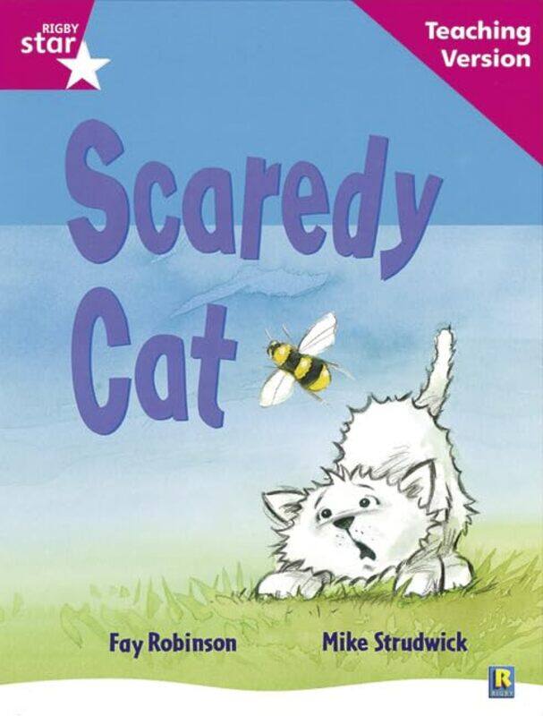 

Rigby Star Guided Reading Pink Level Scaredy Cat Teaching Version by Mohnish Pabrai-Paperback