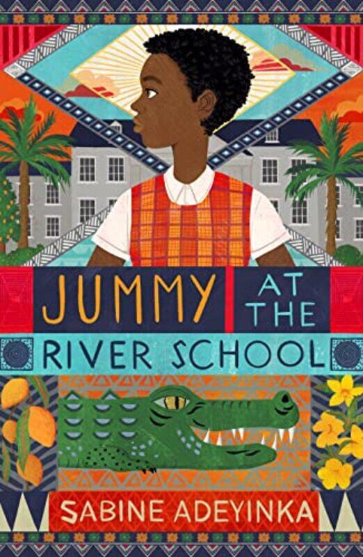 

Jummy at the River School by Sabine Adeyinka-Paperback